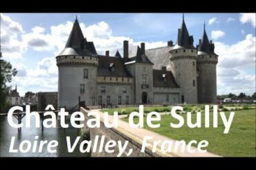 The medieval fortress of Sully sur Loire, Loire Valley Chateau, France
