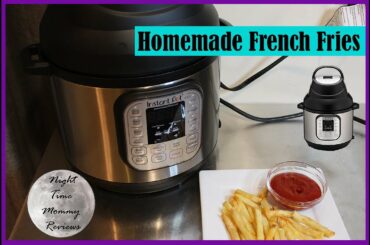 HOMEMADE FRENCH FRIES | INSTANT POT AIR FRYER LID RECIPES