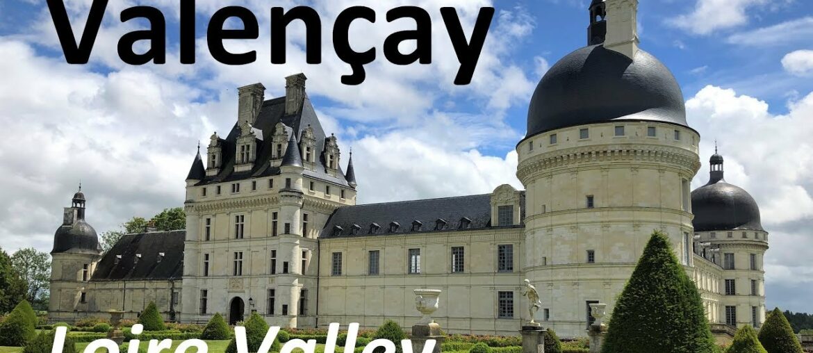 Chateau of Valençay: Most underrated castle of the Loire Valley, France