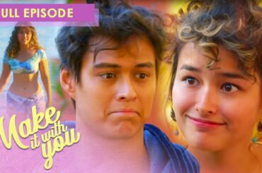 Make It With You | Episode 3 | January 15, 2020 (With Eng Subs)