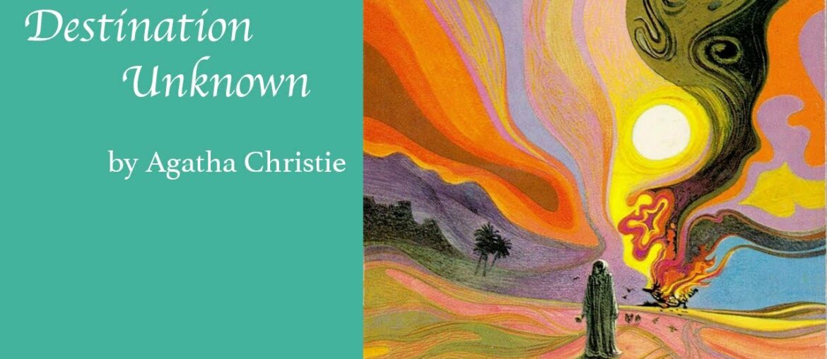 📚 Destination Unknown by Agatha Christie | Audiobook | Rewrite Book in Simple for Learning English 📚 Destination Unknown by Agatha Christie | Audiobook | Rewrite Book in Simple for Learning English