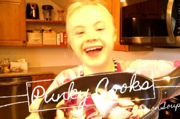 Punky COOKS - Homemade French Onion Soup! Recipe Included!