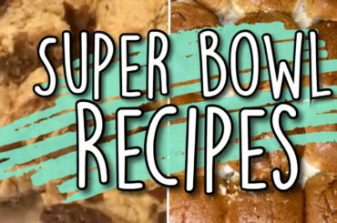 *TWO* EASY SUPER BOWL RECIPES | SUPER BOWL PARTY FOOD 2020
