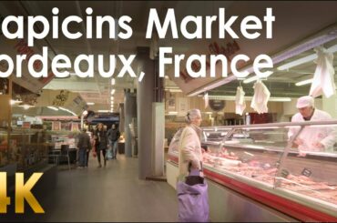 Bordeaux FRANCE 4k60fps Capucins Market City Sounds travel 프랑스 여행 フランスの 法国 treadmil Walking Downtown