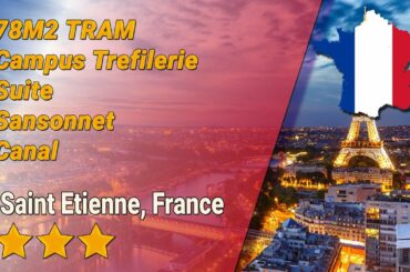 78M2 TRAM Campus Trefilerie Suite Sansonnet Canal hotel review | France in Saint Etienne | France Ho