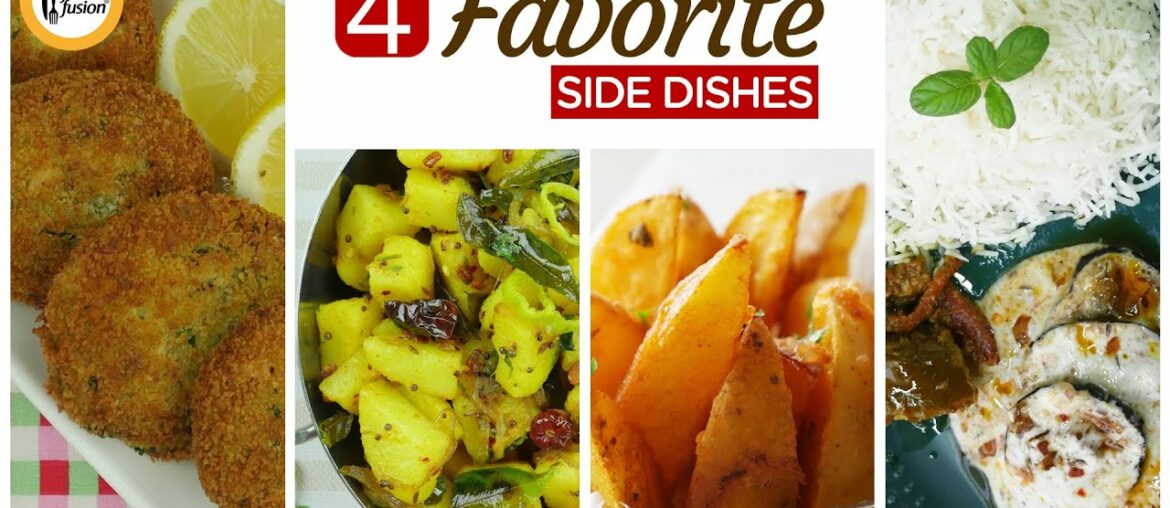 4 Favorite Side Dishes - Recipes By Food Fusion
