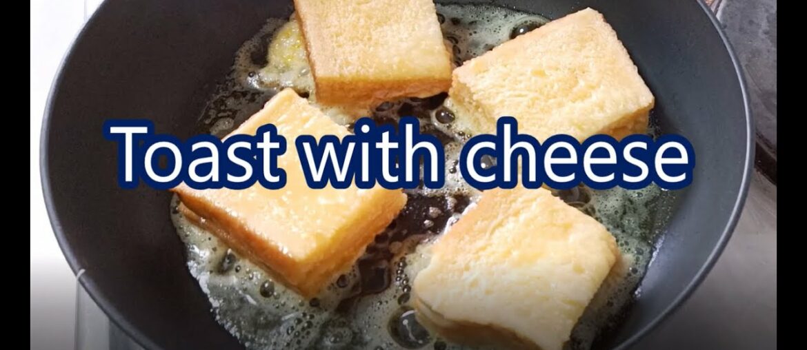 French Toast with cheese / break fast recipe with bread