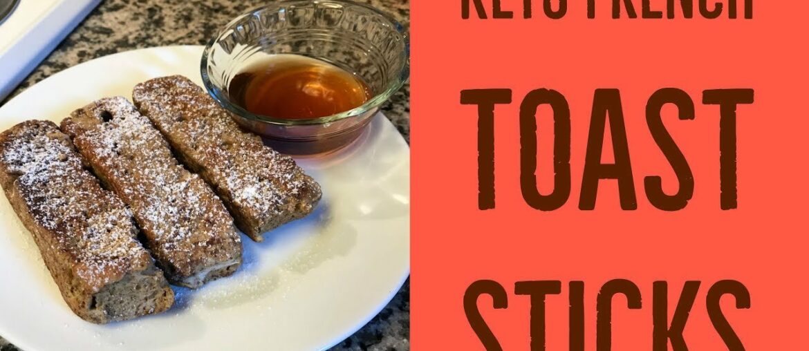 Keto French Toast Sticks Keto French Toast Sticks