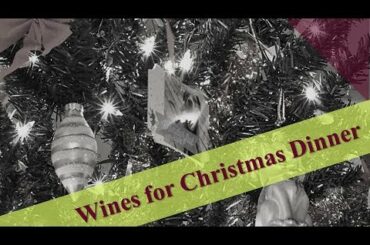 Which wine for Christmas dinner?  Three options for three meals.