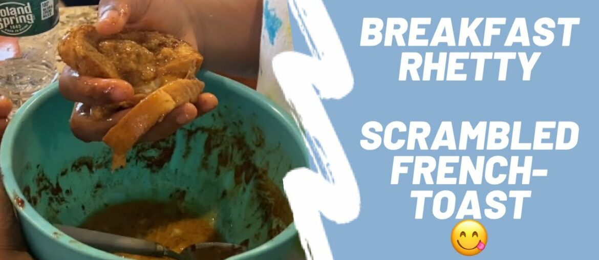 How to Make Scrambled French Toast - Lyric’s Secret Recipe