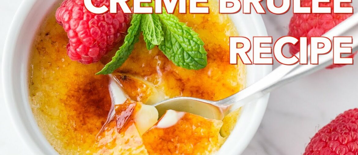 Best Make Ahead Creme Brulee Recipe – ONLY 4 Ingredients! Best Make Ahead Creme Brulee Recipe - ONLY 4 Ingredients!