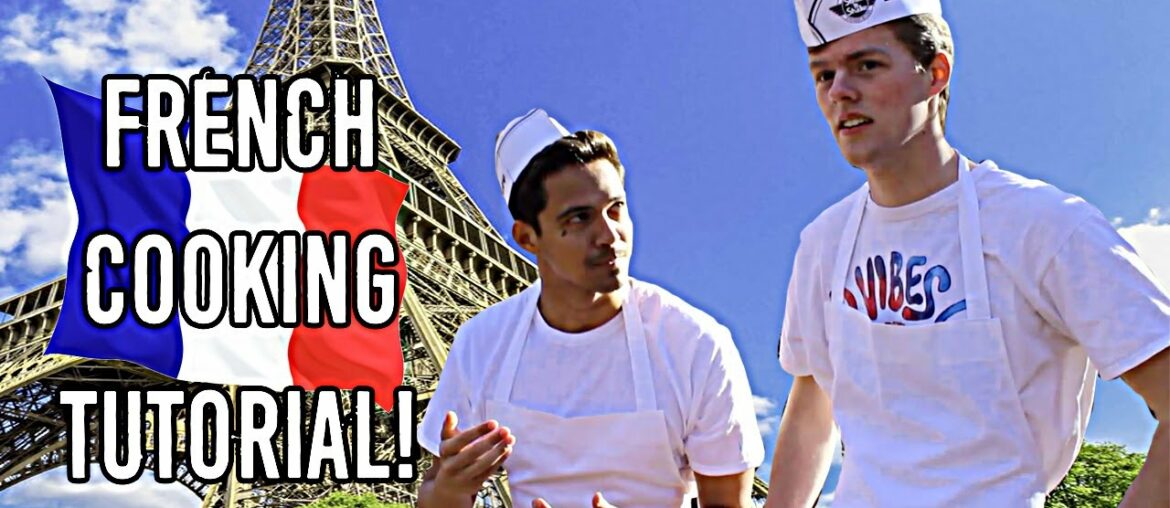 FRENCH COOKING TUTORIAL (ALL NATURAL)