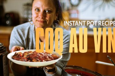 COQ AU VIN Made simple in the INSTANT POT! Simple recipe for a quick French dish in less than 1 HOUR
