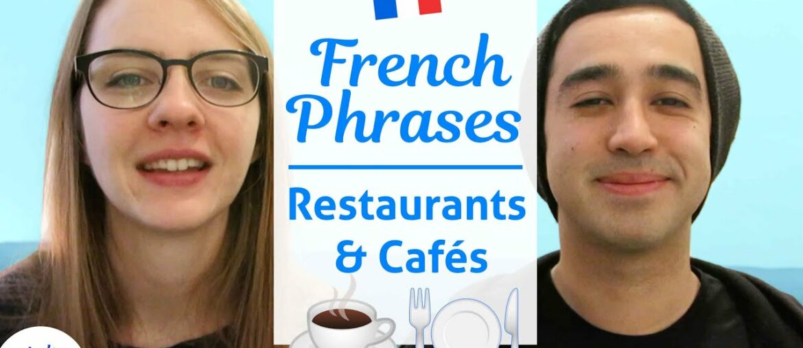 French Phrases for Restaurants & Cafés I StreetFrench.org French Phrases for Restaurants & Cafés I StreetFrench.org