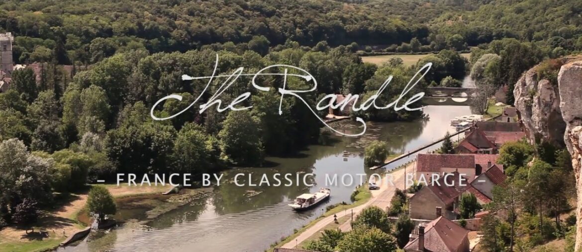 The Randle  - France by Classic Motor Barge -
