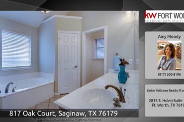 817 Oak Court, Saginaw, TX 76179