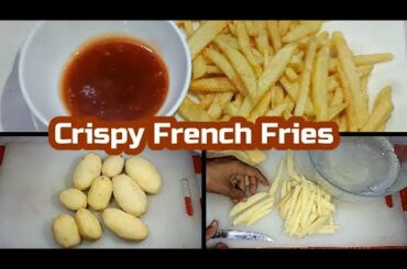 How To Make Crispy French Fries || Homemade French Fries Recipe || Desi Khany