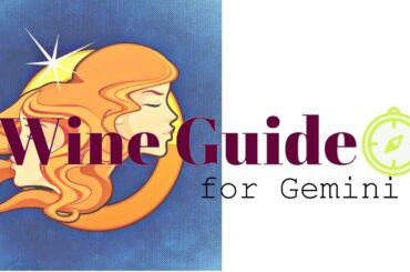 Which Wine(s) for Gemini?  My Current Top Pick(s)