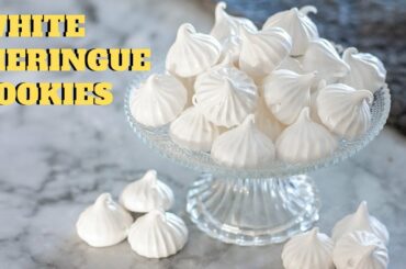The Secret To Make Perfect French Meringue Cookies - 3 Ingredients