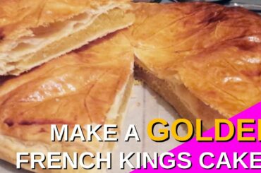 MAKE a #GOLDEN FRENCH #KINGSCAKE | #galettedesroi #frenchkingscake