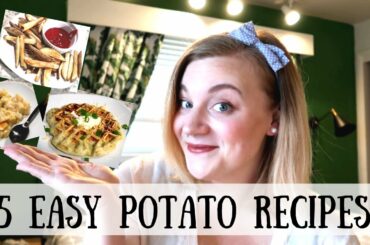 POTATOES 5 WAYS! EASY, CHEAP FAMILY POTATO RECIPES!