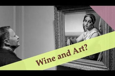 Wine and Art? Two Picks