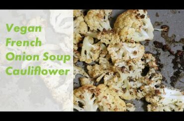 Vegan French Onion Soup Cauliflower