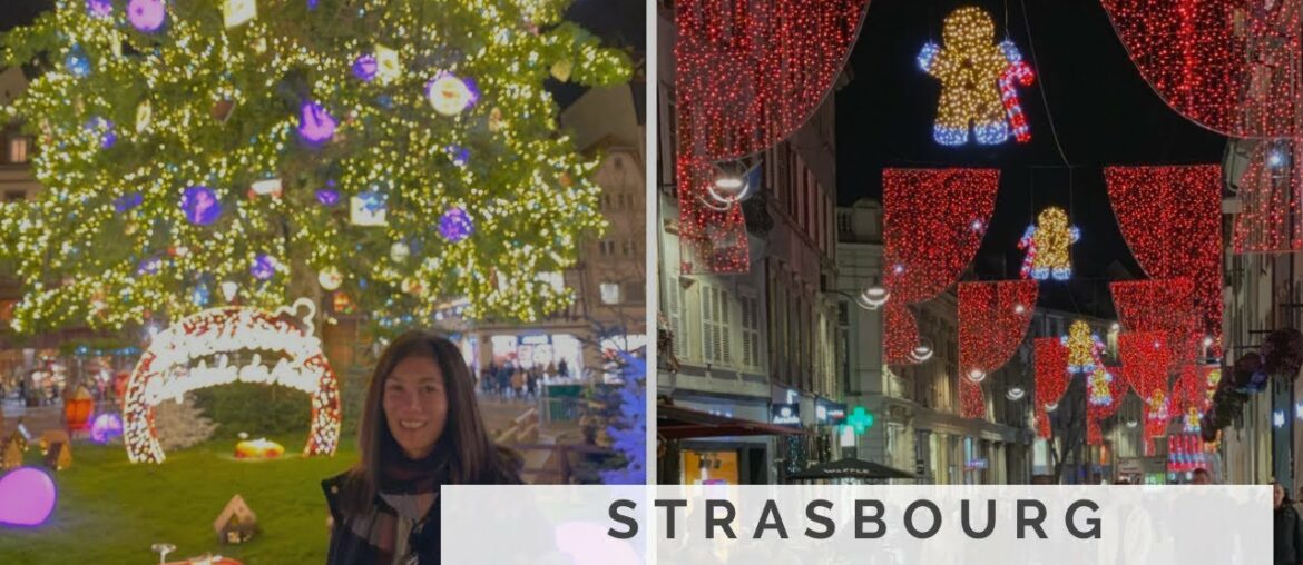 WONDERFUL CHRISTMAS MARKETS | Day 1 Part 2 | Alsace, France | Travel Vlog 2019 WONDERFUL CHRISTMAS MARKETS | Day 1 Part 2 | Alsace, France | Travel Vlog 2019