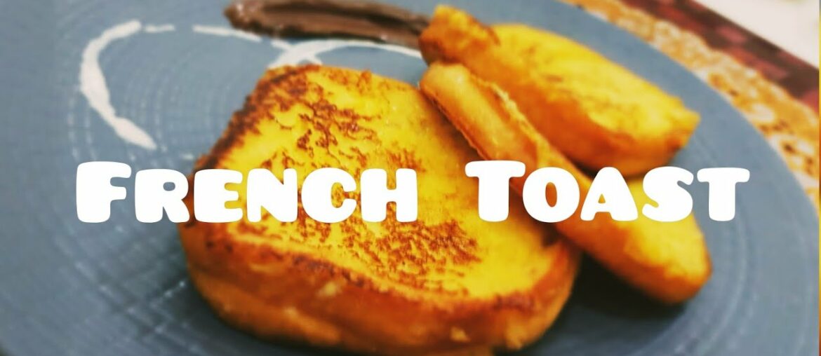 French Toast || Simple Recipes || Shehla's Diary