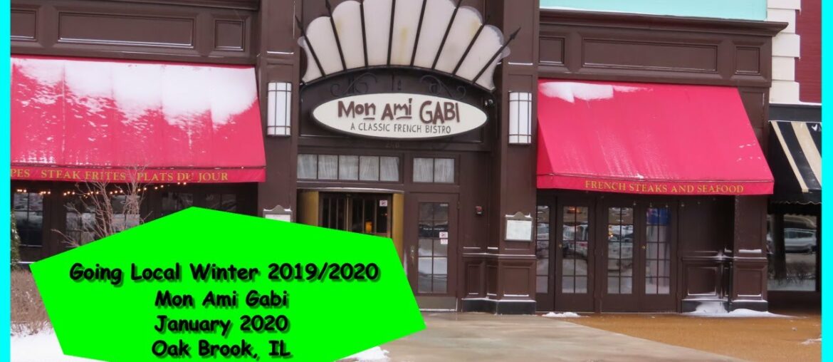 Going Local Winter 2019-2020 | Mon Ami Gabi Oak Brook Mall | January 2020 Going Local Winter 2019-2020 | Mon Ami Gabi Oak Brook Mall | January 2020