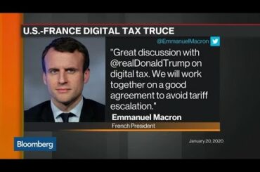 U.S.-France Digital Tax Truce