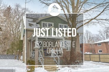 152 Borland Street E, Orillia - OLD CHARACTER CHARMER!