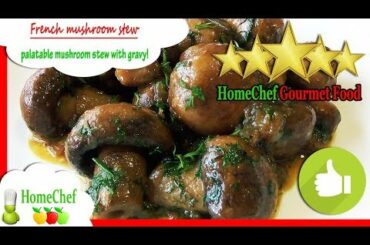 YUMMY! Mushroom GRAVY recipe to make an easy FRENCH mushroom sauce with FRESH Champignon MUSHROOMS!