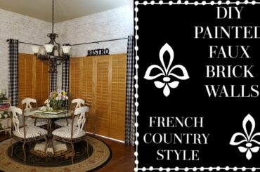 DIY PAINTED FAUX BRICK WALLS - FRENCH COUNTRY FARMHOUSE KITCHEN- BIRTHDAY DINNER AT THE MELTING POT