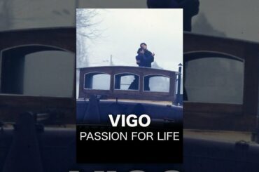 Vigo - Passion for Life - Full Movie