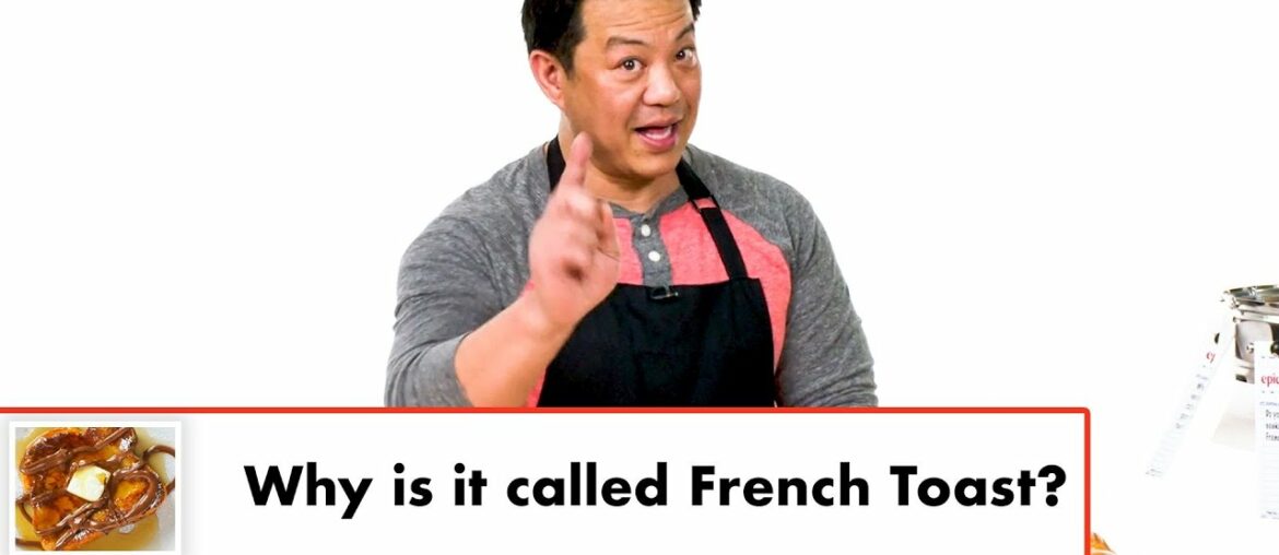 Your French Toast Questions Answered By Experts | Epicurious FAQ