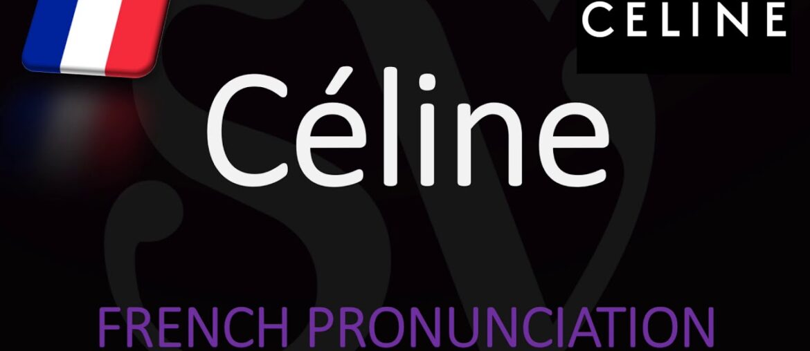 How to Pronounce Céline? French Pronunciation How to Pronounce Céline? French Pronunciation