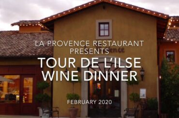 2020 Tour de l'Isle Wine Dinner at La Provence