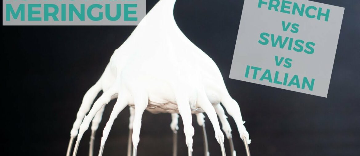 How to Make Meringue: French vs Swiss vs Italian How to Make Meringue: French vs Swiss vs Italian