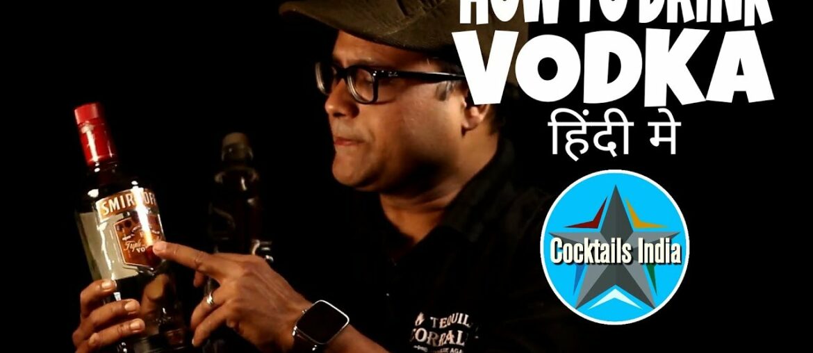 how to drink vodka in hindi | how vodka is made in hindi | dada bartender | what is vodka how to drink vodka in hindi | how vodka is made in hindi | dada bartender | what is vodka