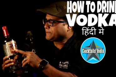 how to drink vodka in hindi | how vodka is made in hindi | dada bartender | what is vodka