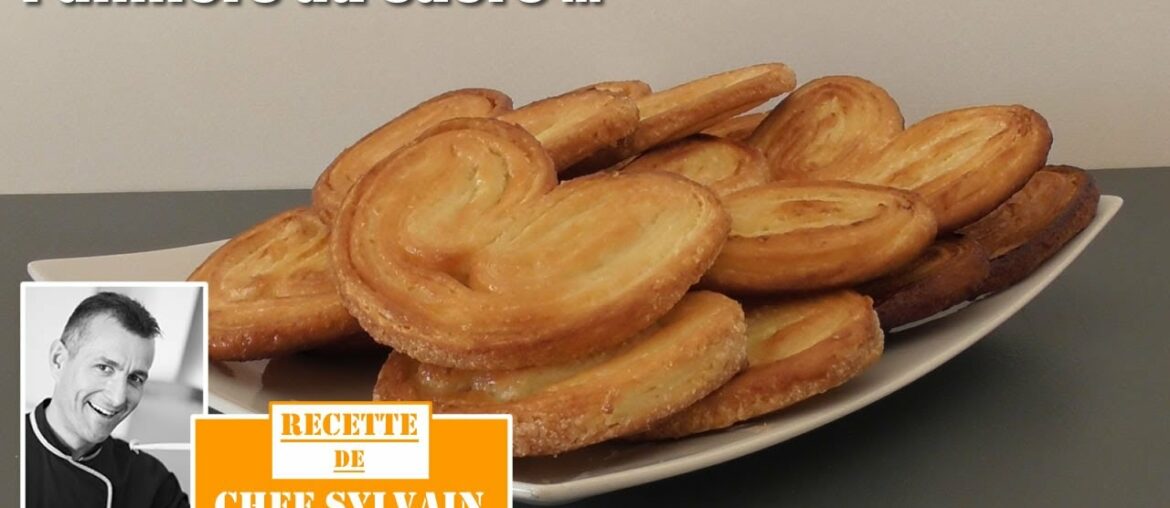 Palmiers au sucre – Recette par Chef Sylvain Palmiers au sucre - Recette par Chef Sylvain