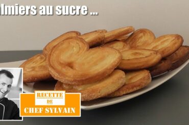 Palmiers au sucre - Recette par Chef Sylvain