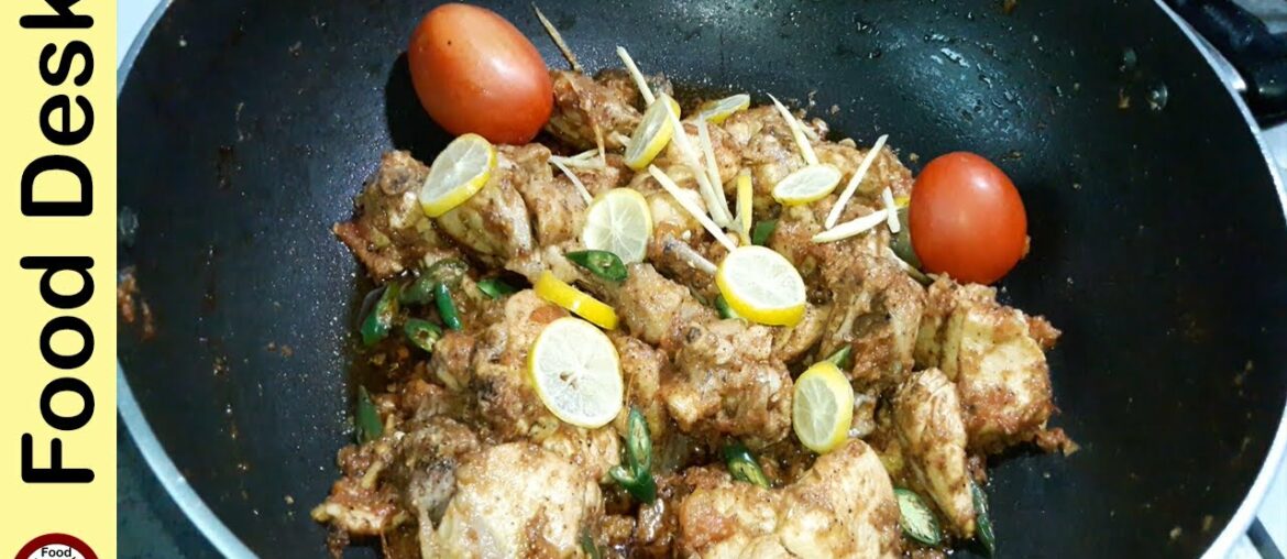 Peshawari Charsi Chicken Karahi Recipe 🔵 Chicken Kadai Street Food Restaurant Style - Food Desk