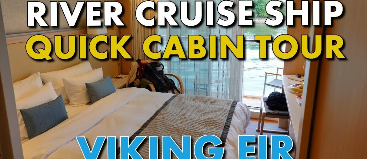 QUICK RIVER CRUISE CABIN TOUR - VIKING EIR