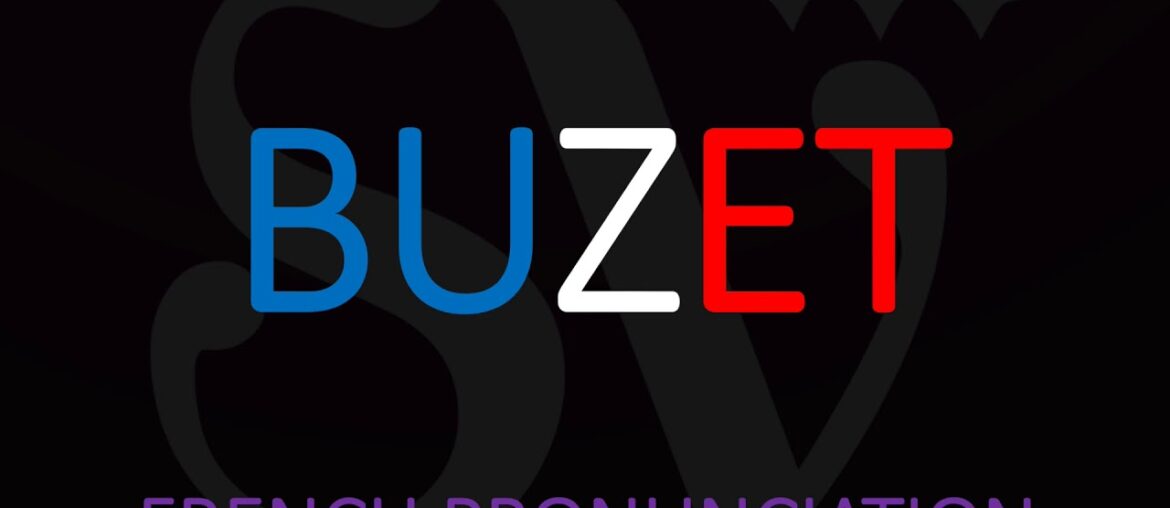 How to Pronounce Buzet? French Wine pronunciation