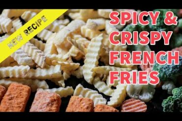 NEW SPICY FRENCH FRIES RECIPE| CRISPY| CHATPATAY AUR KRARAY CHIPS| HOMEMADE MacDonalds STYLE
