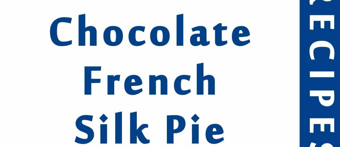 Chocolate French Silk Pie | Easy Low Carb Recipes | DIET RECIPES | RECIPES LIBRARY