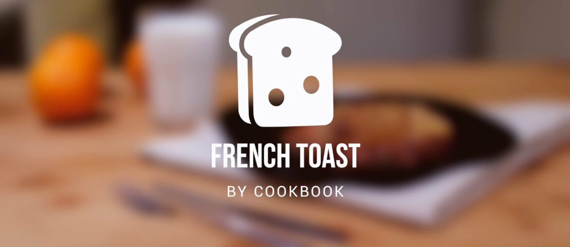 French Toast recipes | Delicious and easy breakfast recipes French Toast recipes | Delicious and easy breakfast recipes