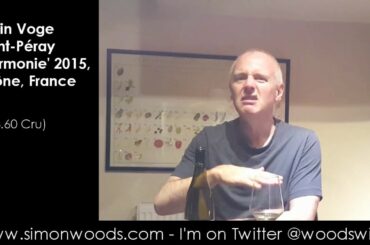 Wine Tasting with Simon Woods: Alain Voge Saint Péray Harmonie 2015, Rhône, France